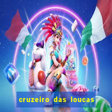 cruzeiro das loucas (2002) torrent